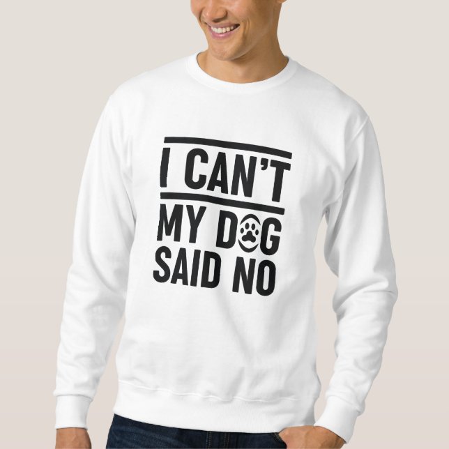 Min Hund sa nej Lång Ärmad Tröja (Framsida)