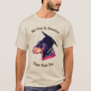 Min Hund Smarter Than Yours Doberman Funny T Shirt