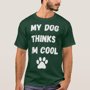 Min Hund tänker på Im-Coolan T Shirt