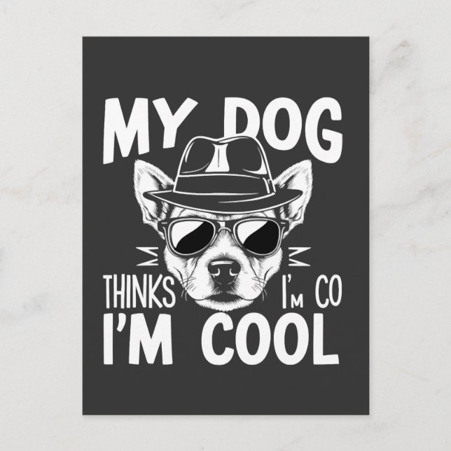 Min hund tycker att jag är cool  vykort (Framsida)