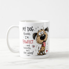 Min hund tycker att jag är Purrfekt Rolig Hundälsk Kaffemugg