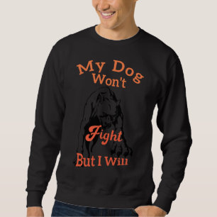 Min Hund Wont Fight, men jag kommer att vara dukti Lång Ärmad Tröja