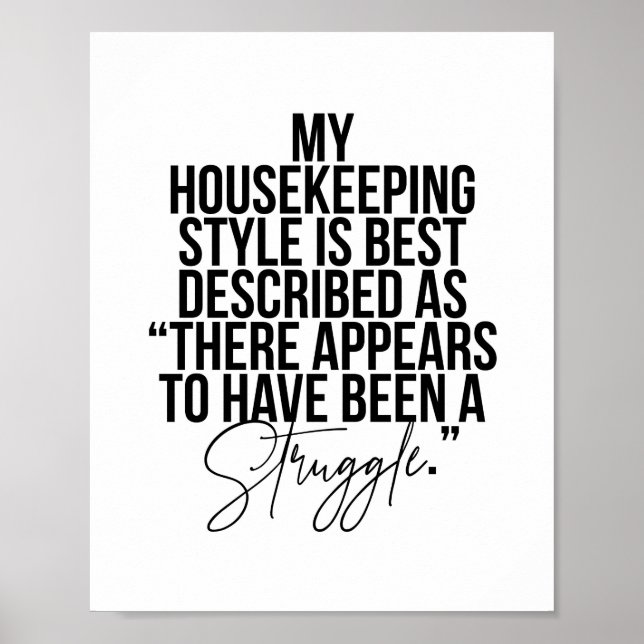 Min hushållning Stil beskrivs bäst som "där" Poster (Framsidan)