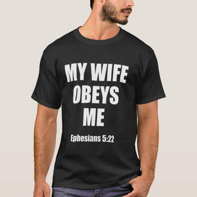 Min hustru lyder mig Efesierbrevet 522 T Shirt (Framsida)