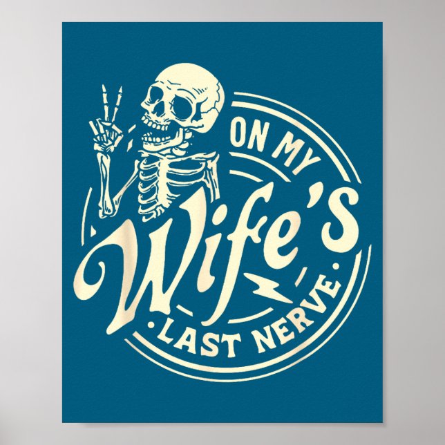 Min hustrus sista nervskelett Illustration Poster (Framsidan)
