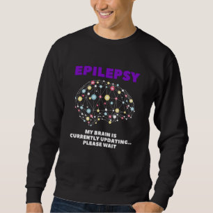 Min huvuduppdatering av Klass Epilepsi Lång Ärmad Tröja
