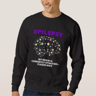 Min huvuduppdatering av Klass Epilepsi Lång Ärmad Tröja