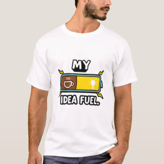 Min idébränsle – Kaffe-driven elektroingenjör T Shirt