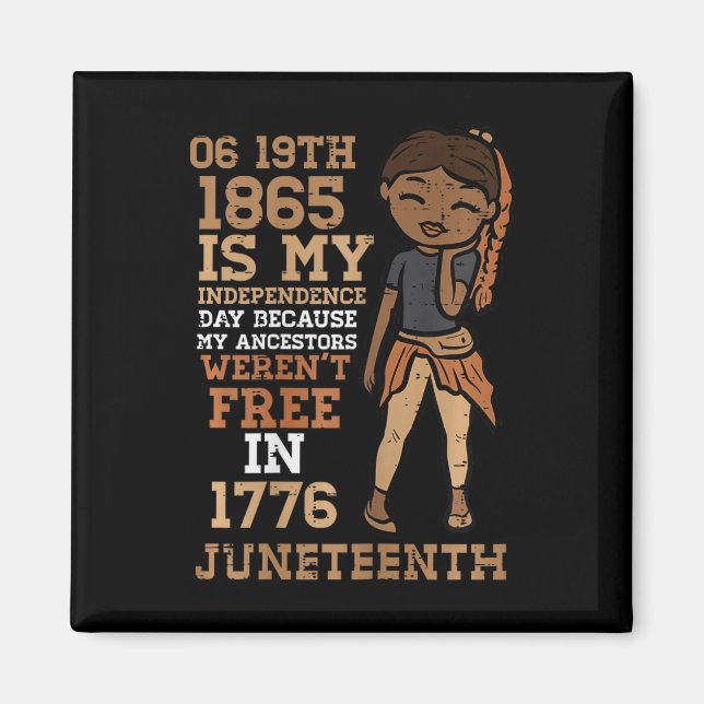Min Independence day Junetelfte svarta flicka Ki Magnet (Framsidan)