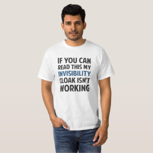 Min Invisibilitykappa är inte funktionsduglig Tee