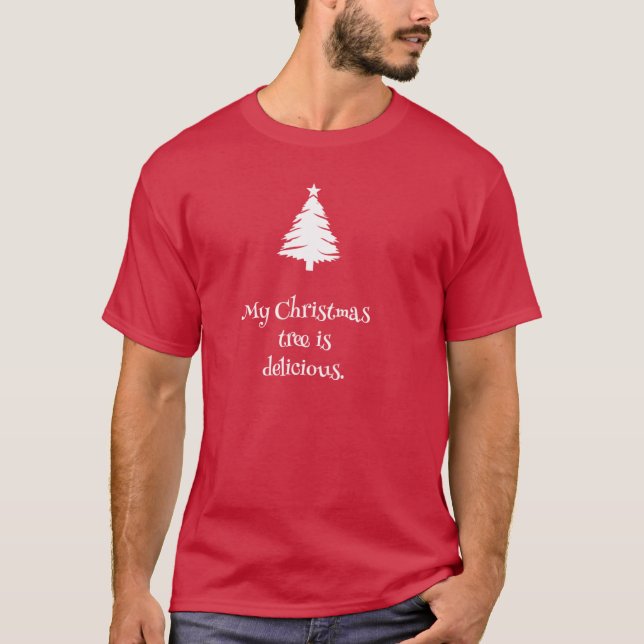 Min julgran är den läckra T-tröja Tee (Framsida)