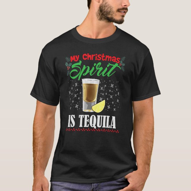 Min julsjäl är Tequila T Shirt (Framsida)
