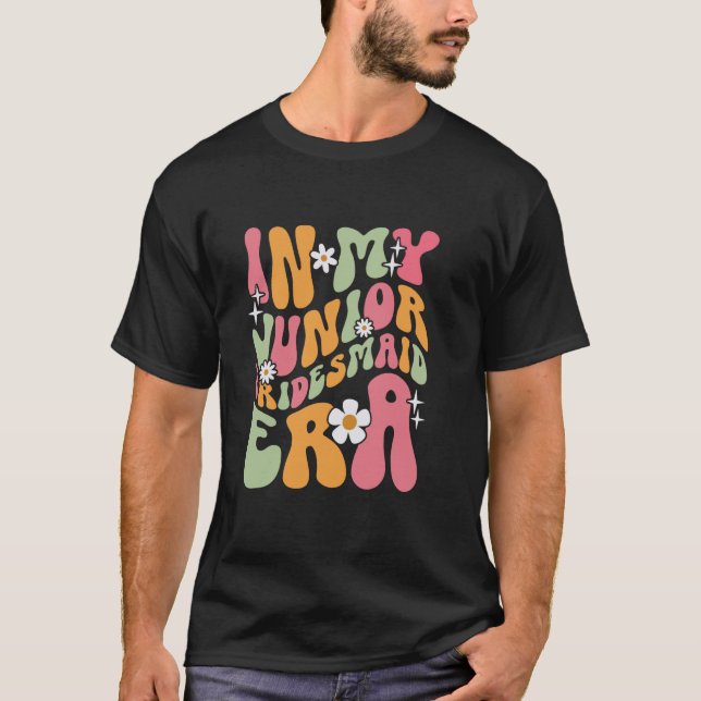 Min Junior Bridesmaid Era Bröllopsfest Brudgum T Shirt (Framsida)