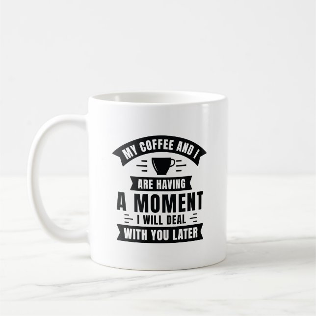 Min kaffe och jag har en stund kaffemugg (Vänster)