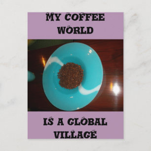 Min kaffevärld är ett globalt bykort vykort