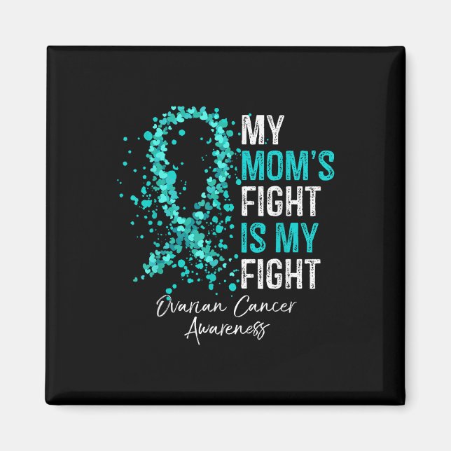 Min kamp mot Mammor är min kamp - Ovariancancer Aw Magnet (Framsidan)