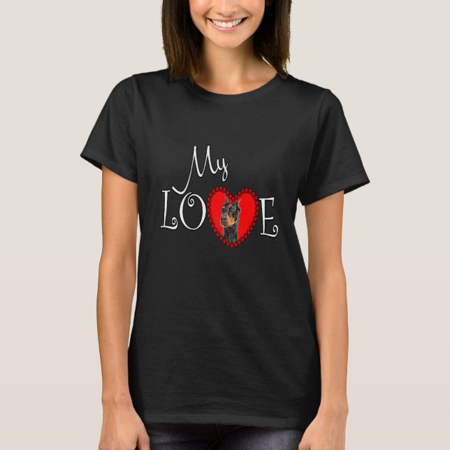 Min Kärlek Doberman Pinscher T Shirt (Framsida)