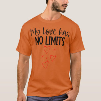 Min Kärlek har ingen begränsad matningskvot för Äl T Shirt
