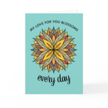 Min kärlek till dig blommar varje dag Blommig