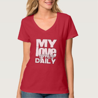 Min kärlek växer dagligen t shirt