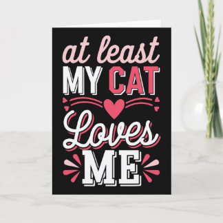 Min katt älskar mig åtminstone Rolig anti-valentin Kort