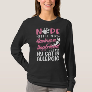 Min katt är allergisk. Jag är fortfarande ingen po T Shirt