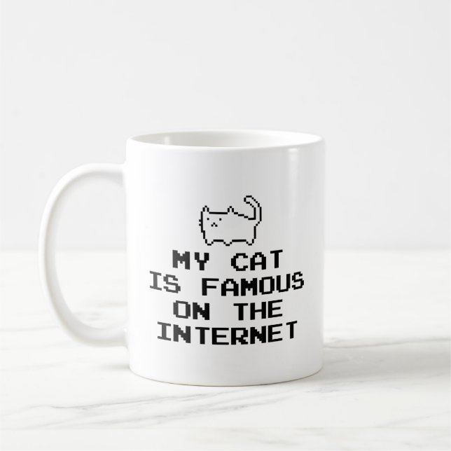 Min katt är Berömd på Internetkaffet Mugg (Vänster)