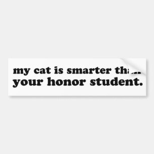 Min katt är mer smart än din hederstudent bildekal