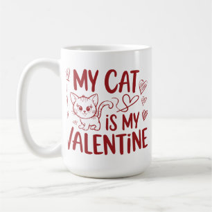 Min katt är min Alla Hjärtans Dag Kaffemugg