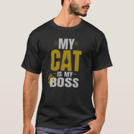 Min katt är min chef Rolig design för kattälskare T Shirt