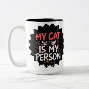 Min katt är min person jag är praktikanten Citat Två-Tonad Mugg