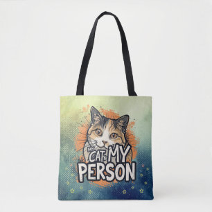 Min katt är min person Kattälskare Citat Tygkasse