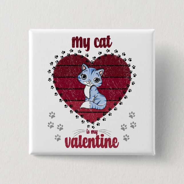 Min katt är min Valentine | Alla hjärtans gåva til Knapp (Framsida)
