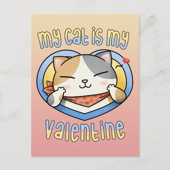 Min katt är min Valentine Calico Cat Helg Vykort (Framsida)