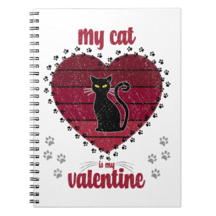 Min katt är min Valentine Cute valentine-gåva Anteckningsbok