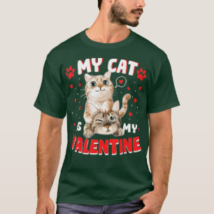 Min katt är min Valentine Kitten Älskare Heart Val T Shirt