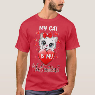 Min katt är min Valentine Kitten Älskare Heart Val T Shirt