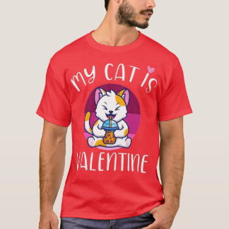 Min katt är min Valentine Kitten Älskare Heart Val T Shirt