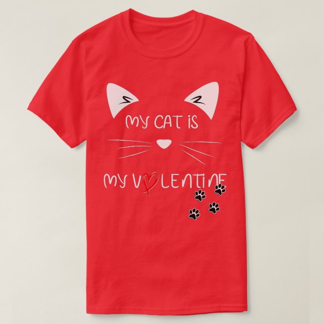 Min katt är min Valentine Kitten Älskare Heart Val T Shirt (Design framsida)