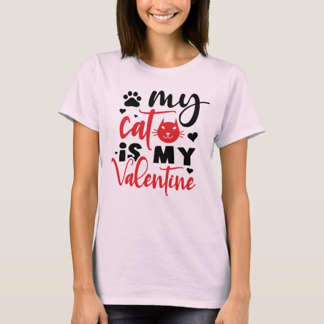 Min katt är min Valentine T-Shirt (Framsida)