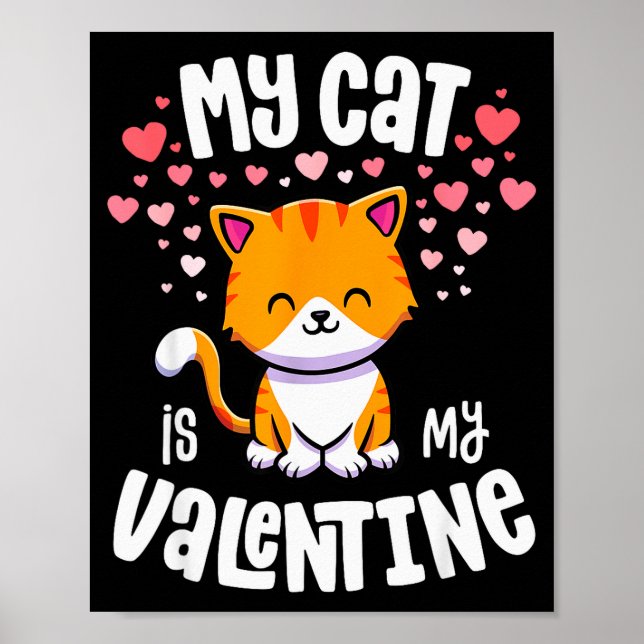 Min katt är min valentinus Kattälskare Kawaii Vale Poster (Framsidan)