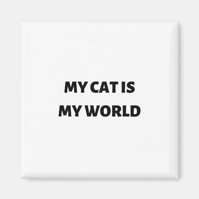 Min katt är min värld magnet (Framsidan)