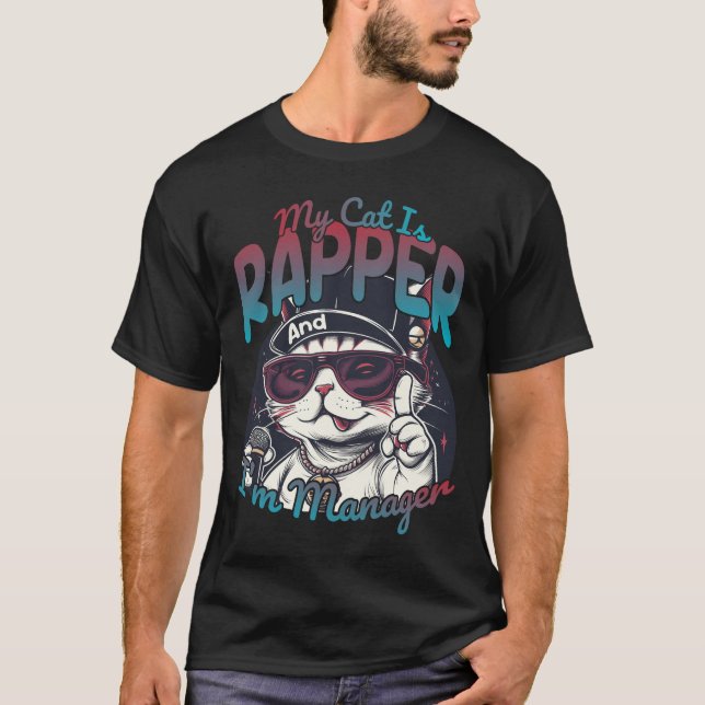Min katt är Rapper och jag är chef T Shirt (Framsida)