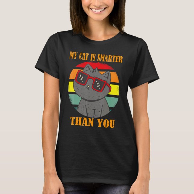 Min katt är smartare än du, roligt kattmeme_6 t shirt (Framsida)