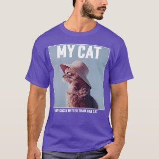 Min katt är uppenbarligen bättre än din katt t shirt