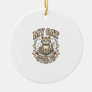 Min katt dömer dig Katt Sarcasm Attityd Vintage Ve Julgransprydnad Keramik