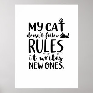 Min katt följer inte Regler Poster