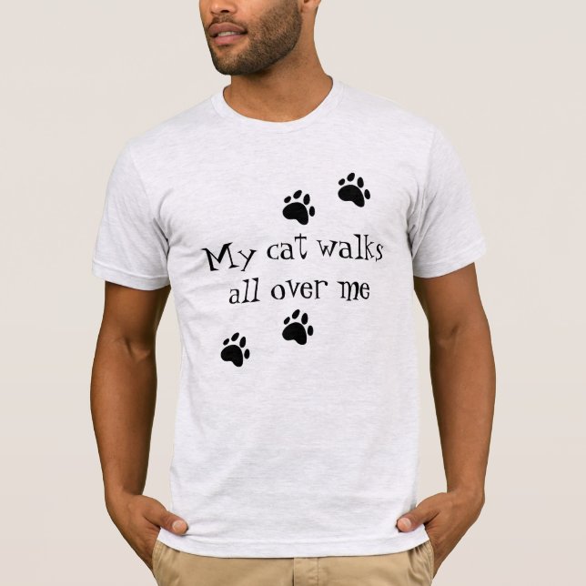 Min katt går över mig T-Shirt (Framsida)