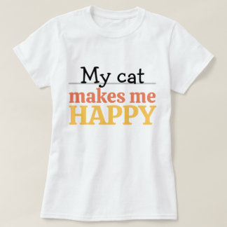 "Min katt gör mig glad" Citat Ljus Modern Färg T Shirt
