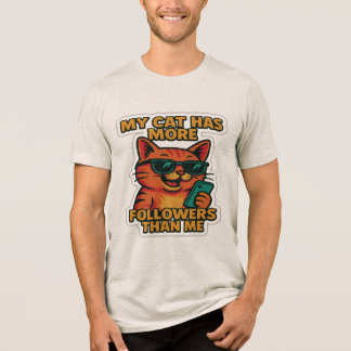 Min katt har fler följare än jag | Cat-älskargåva T Shirt